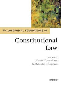 Philosophical Foundations of Constitutional Law