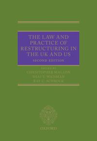 The Law and Practice of Restructuring in the UK and US