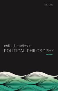 Bokomslag for "Oxford Studies in Political Philosophy, Volume 2"