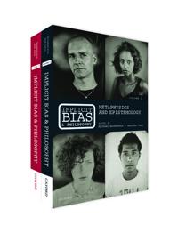 Implicit Bias and Philosophy, Volumes 1 and 2