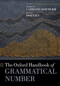 The Oxford Handbook of Grammatical Number