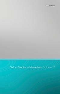 Bokomslag for "Oxford Studies in Metaethics 12"