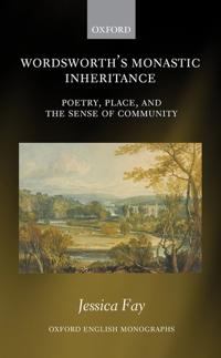 Wordsworth's Monastic Inheritance