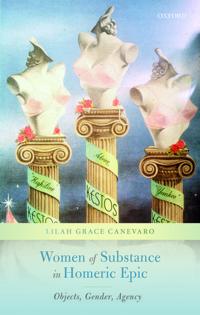 Women of Substance in Homeric Epic
