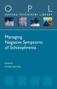 Managing Negative Symptoms of Schizophrenia
