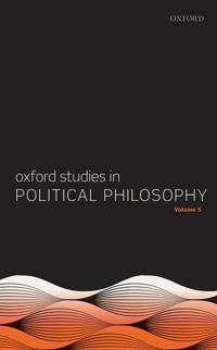 Bokomslag for "Oxford Studies in Political Philosophy Volume 5"