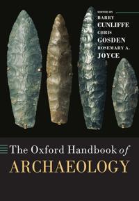 Bokomslag för "The Oxford Handbook of Archaeology"