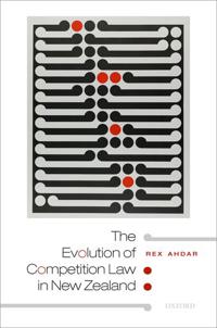 The Evolution of Competition Law in New Zealand