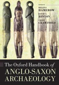 Kirjan kansi "The Oxford Handbook of Anglo-Saxon Archaeology"