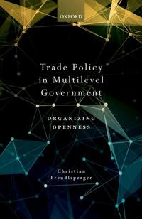 Trade Policy in Multilevel Government