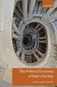 Bokomslag för "The Political Economy of Italy's Decline"