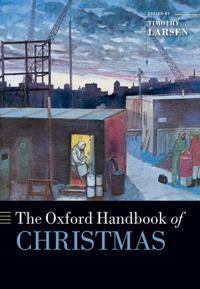 Bokomslag för "The Oxford Handbook of Christmas"