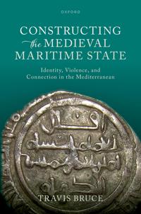Constructing the Medieval Maritime State