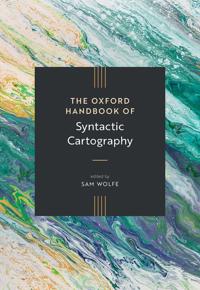 The Oxford Handbook of Syntactic Cartography