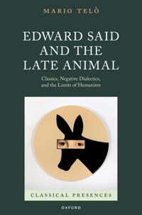 Edward Said and the Late Animal