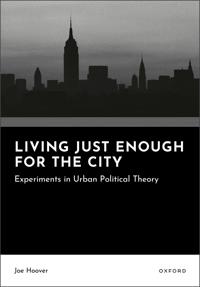 Living Just Enough for the City
