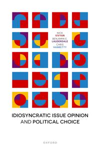 Idiosyncratic Issue Opinion and Political Choice