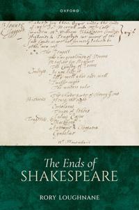 The Ends of Shakespeare