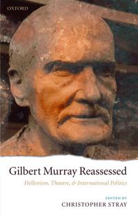 Bokomslag for "Gilbert Murray Reassessed"