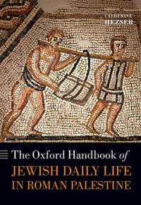 Bokomslag for "The Oxford Handbook of Jewish Daily Life in Roman Palestine"