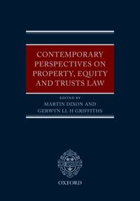 Contemporary Perspectives on Property, Equity and Trust Law