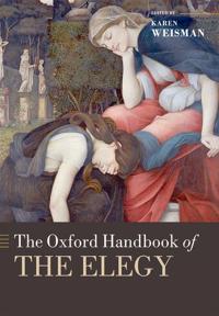 The Oxford Handbook of the Elegy