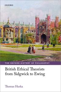 Bokomslag för "British Ethical Theorists from Sidgwick to Ewing"