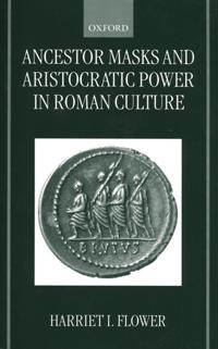 Bokomslag för "Ancestor Masks and Aristocratic Power in Roman Culture"
