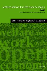 Bokomslag för "Welfare and Work in the Open Economy: Volume II: Diverse Responses to Common Challenges in Twelve Countries"