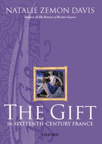 The Gift in Sixteenth-Century France
