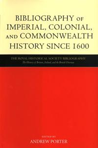 Bibliography of Imperial, Colonial, and Commonwealth History since 1600