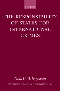 Bokomslag för "The Responsibility of States for International Crimes"