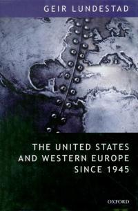 The United States and Western Europe Since 1945