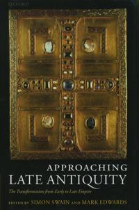 Approaching Late Antiquity