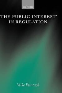 'The Public Interest' in Regulation