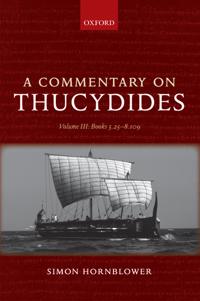 A Commentary on Thucydides: Volume III: Books 5.25-8.109