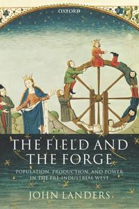 The Field and the Forge