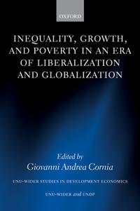 Bokomslag för "Inequality, Growth, and Poverty in an Era of Liberalization and Globalization"