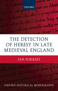 The Detection of Heresy in Late Medieval England