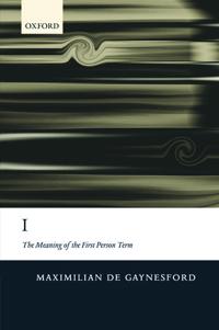 I: The Meaning of the First Person Term