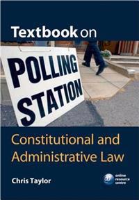 Textbook on Constitutional and Administrative Law
