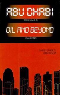 Abu Dhabi: Oil and Beyond