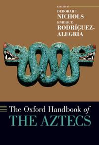 Bokomslag for "The Oxford Handbook of the Aztecs"