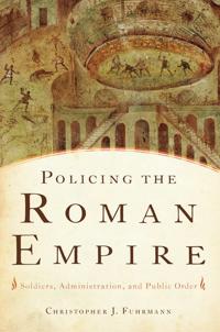 Bokomslag for "Policing the Roman Empire"