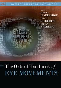 Bokomslag för "The Oxford Handbook of Eye Movements"