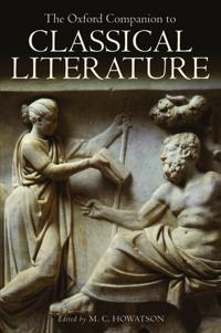 Bokomslag för "The Oxford Companion to Classical Literature"