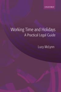 Working Time and Holidays: A Practical Legal Guide