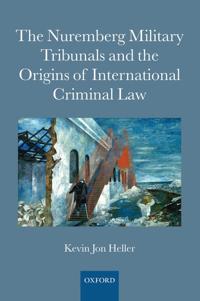 Kirjan kansi "The Nuremberg Military Tribunals and the Origins of International Criminal Law"