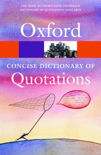 Concise Oxford Dictionary of Quotations