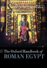 Bokomslag för "The Oxford Handbook of Roman Egypt"